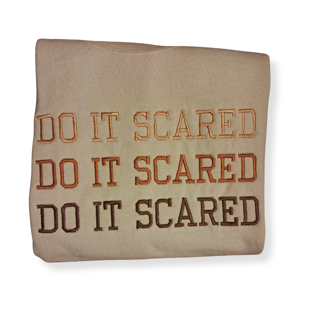 Embroidered "Do It Scared" Crew Neck