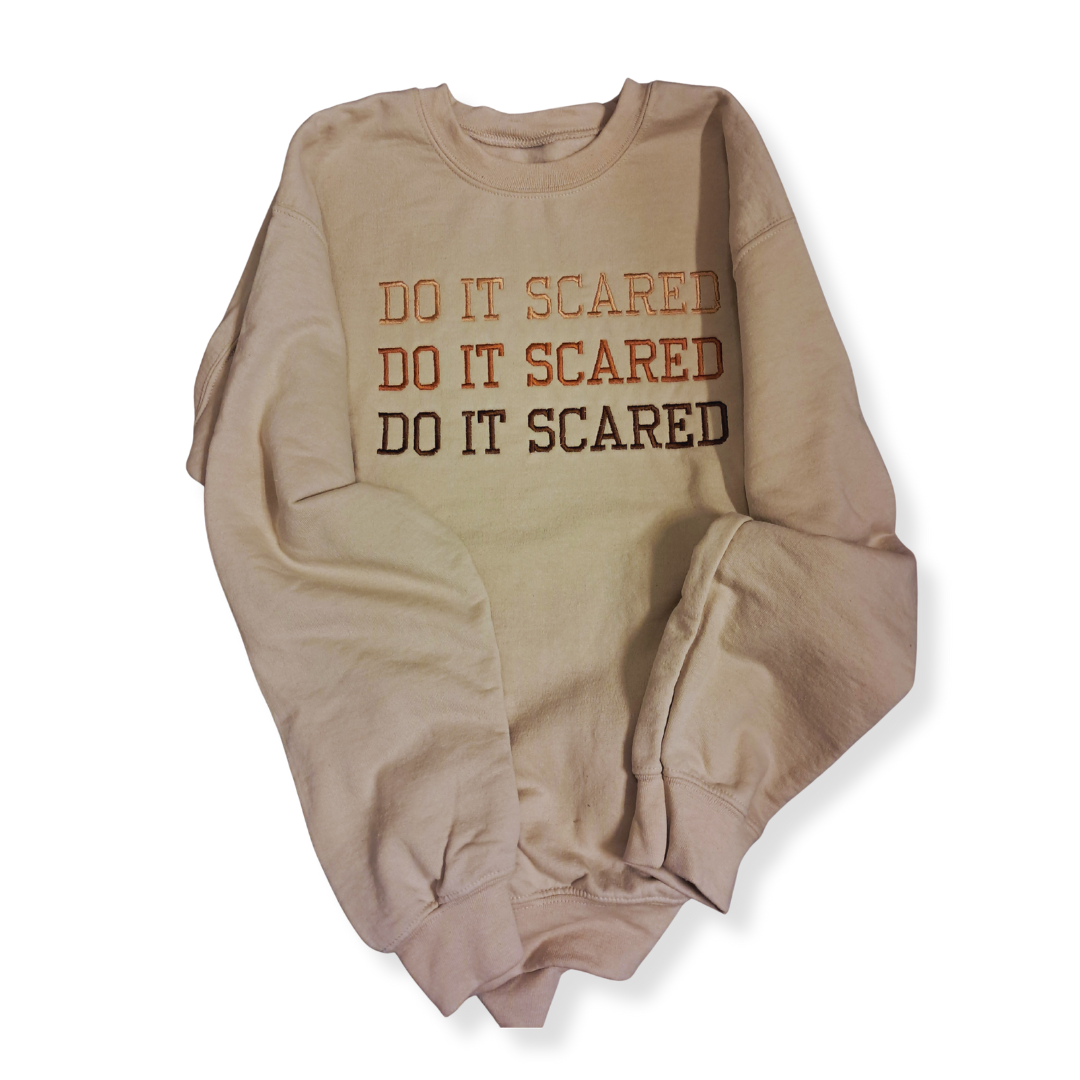 Embroidered "Do It Scared" Crew Neck